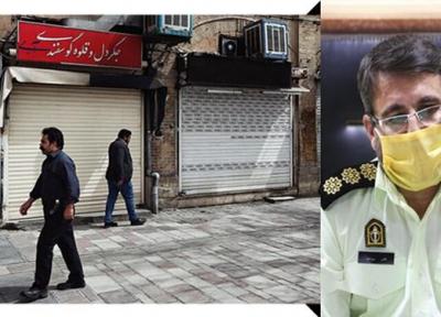 تعطیلی همه اصناف در تهران صحت ندارد، ممنوعیت فعالیت واحد های صنفی گروه 3 و 4